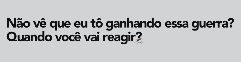 Campanha Dengue